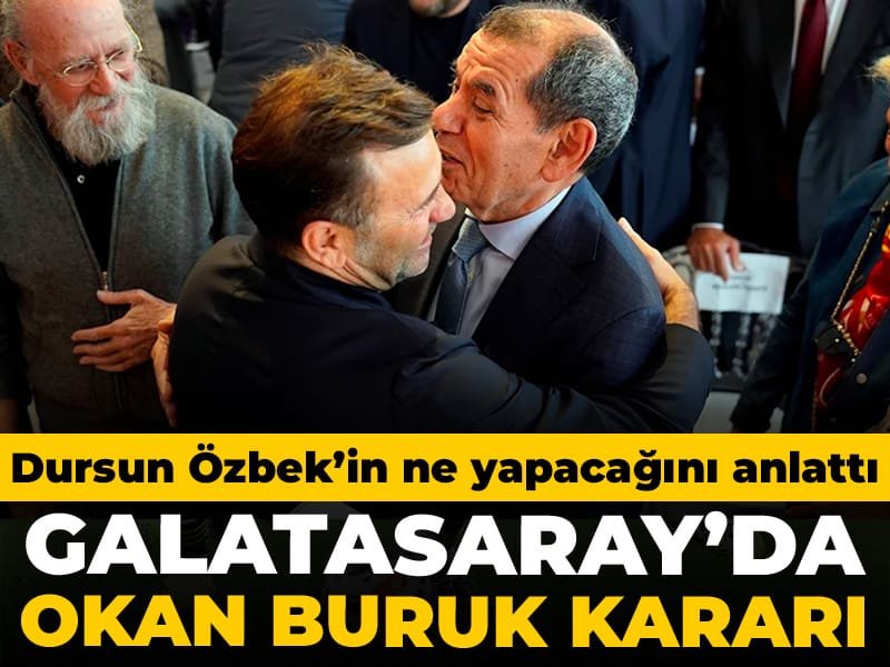 Galatasaray’da Dursun Özbek’in Okan Buruk kararını duyurdu