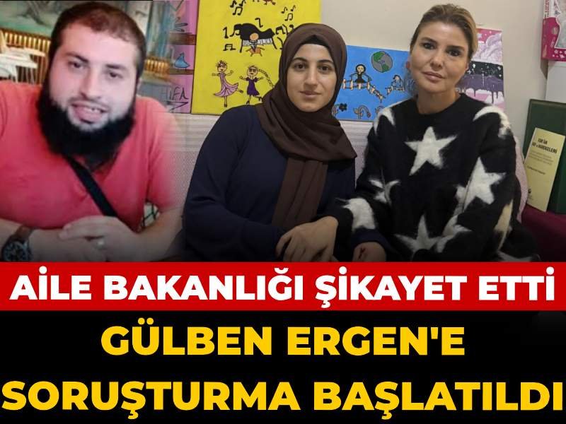 Gülben Ergen’e soruşturma başlatıldı: Aile Bakanlığı şikayet etti polis kapıya geldi