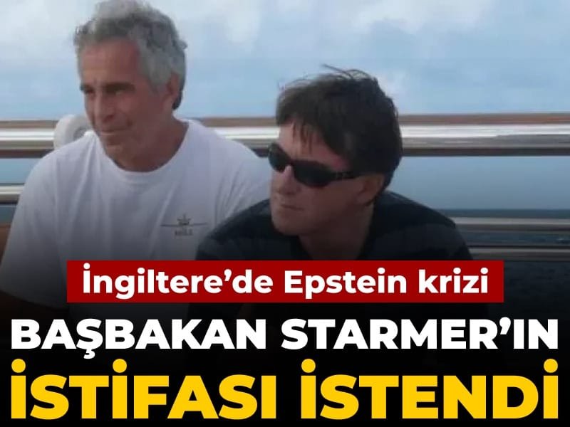 İngiltere’de Epstein krizi: Başbakan Starmer’ın istifası istendi