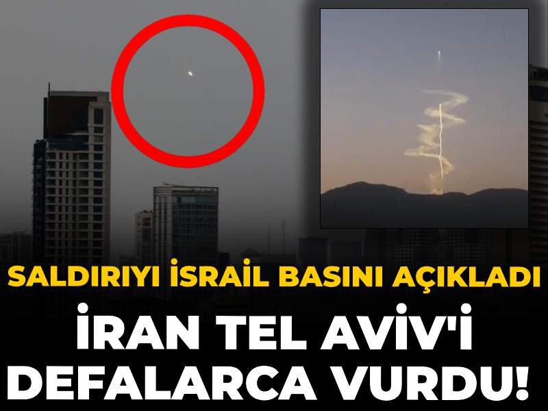 İran Tel Aviv’i defalarca vurdu! Saldırıyı İsrail basını açıkladı