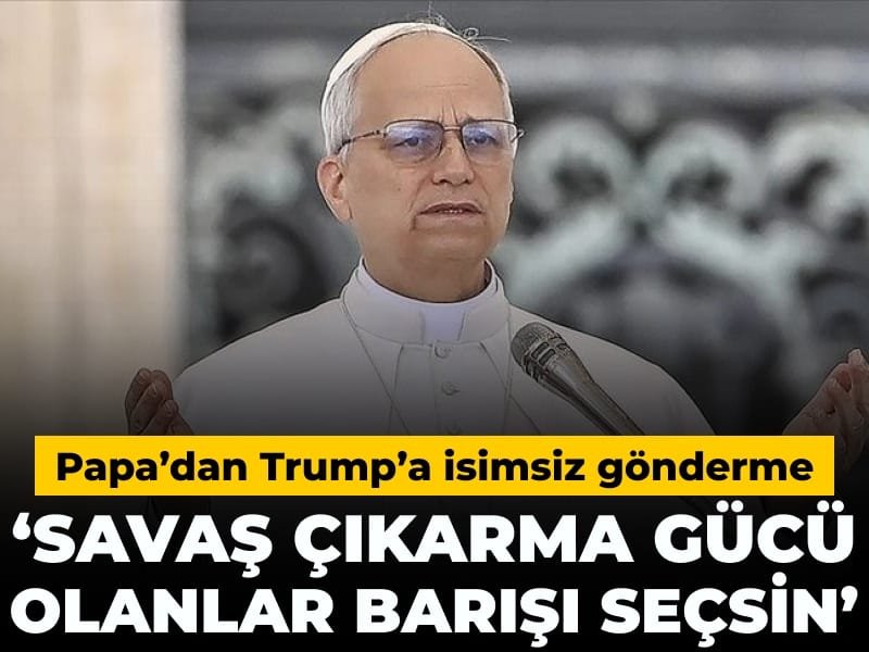 Papa’dan Trump’a isimsiz gönderme
