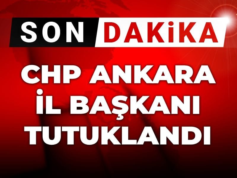 Son Dakika | CHP Ankara İl Başkanı Ümit Erkol tutuklandı