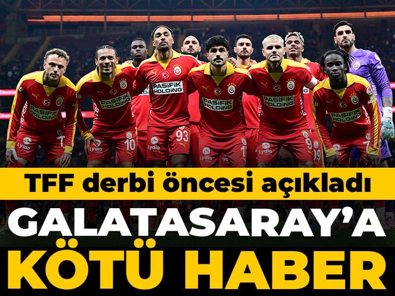 TFF’den derbi öncesi Galatasaray’a kötü haber: Oy birliğiyle reddedildi