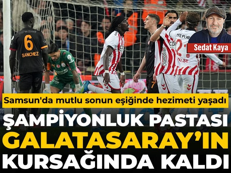 Şampiyonluk pastası Galatasaray’ın kursağında kaldı