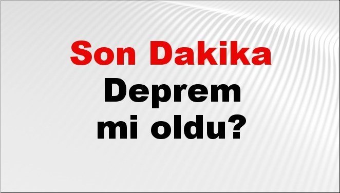 Son dakika Antalya’da deprem mi oldu? Az önce deprem Antalya’da nerede oldu? Antalya deprem Kandilli ve AFAD son depremler listesi 17 Mayıs 2026
